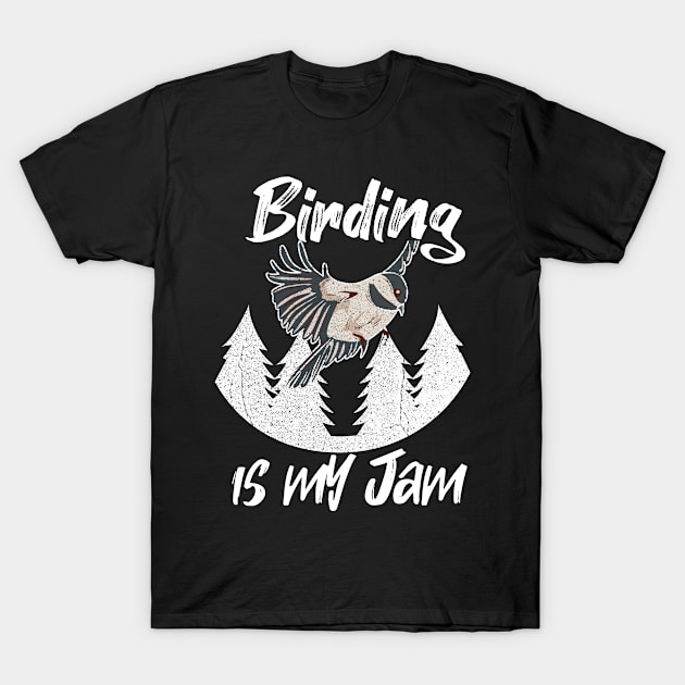 Bird Watching Quote for a Bird Watching Nerd T-Shirt by ErdnussbutterToast